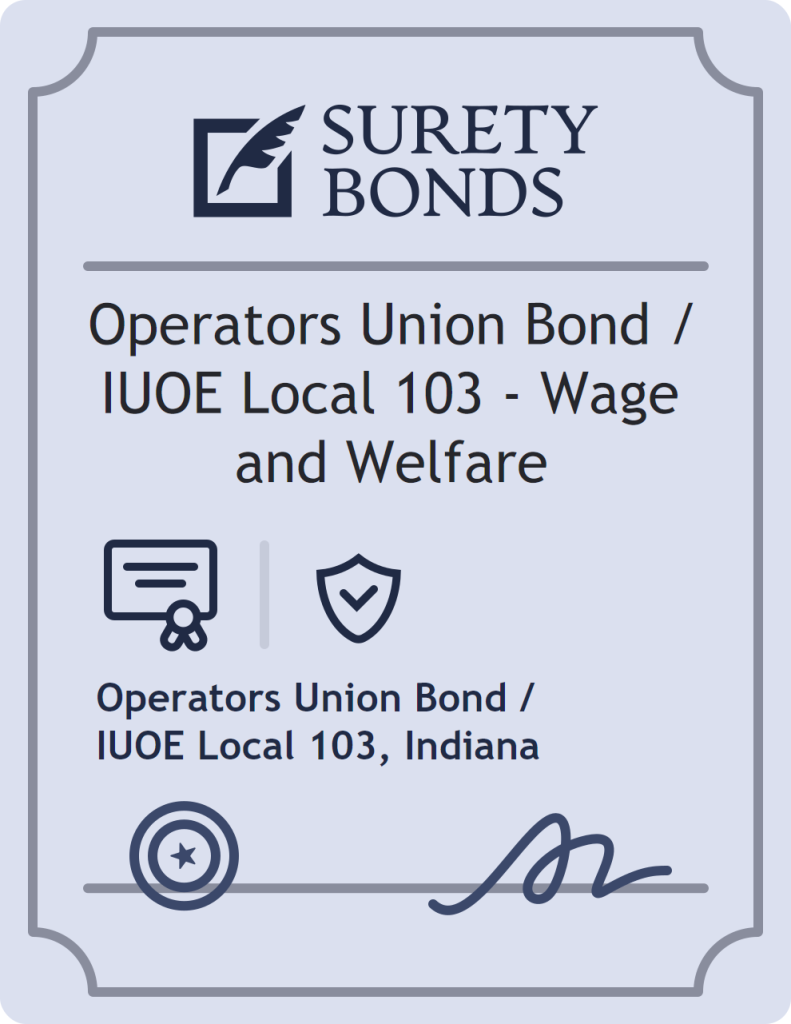 Surety bond badge for Operators Union Bond / IUOE Local 103 - Wage and Welfare