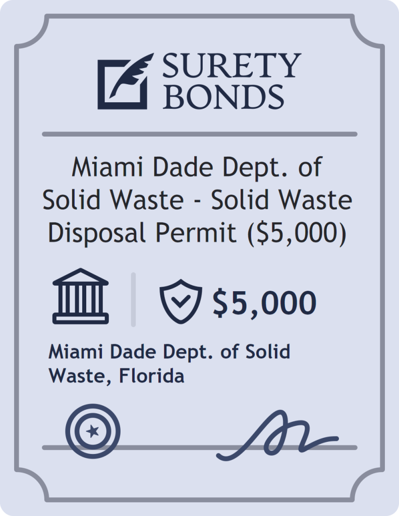 Surety bond badge for Miami Dade Dept. of Solid Waste - Solid Waste Disposal Permit ($5,000)