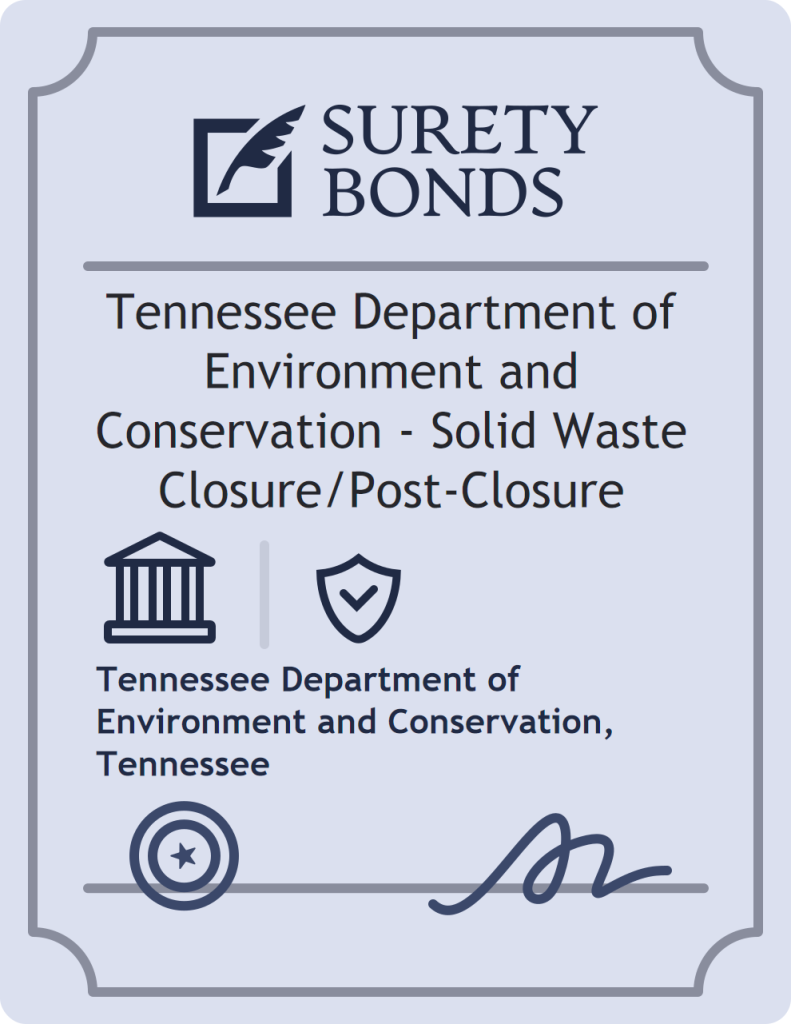 Surety bond badge for Tennessee Department of Environment and Conservation - Solid Waste Closure/Post-Closure