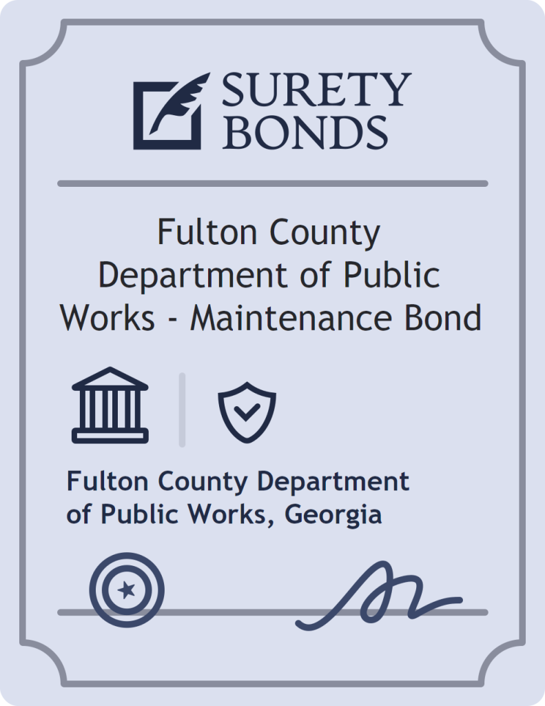 Surety bond badge for Fulton County Department of Public Works - Maintenance Bond