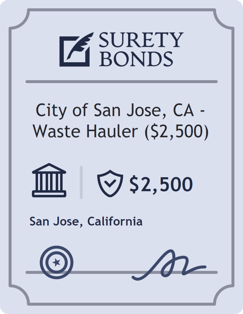 Surety bond badge for City of San Jose, CA - Waste Hauler ($2,500)
