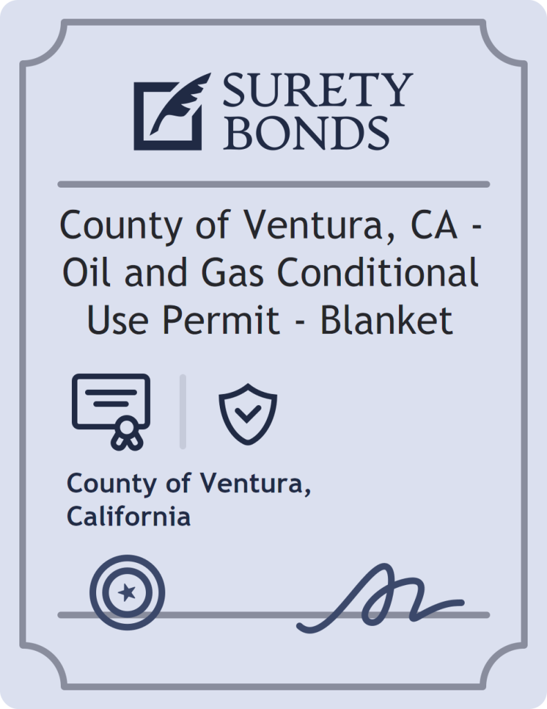 Surety bond badge for County of Ventura, CA - Oil and Gas Conditional Use Permit - Blanket