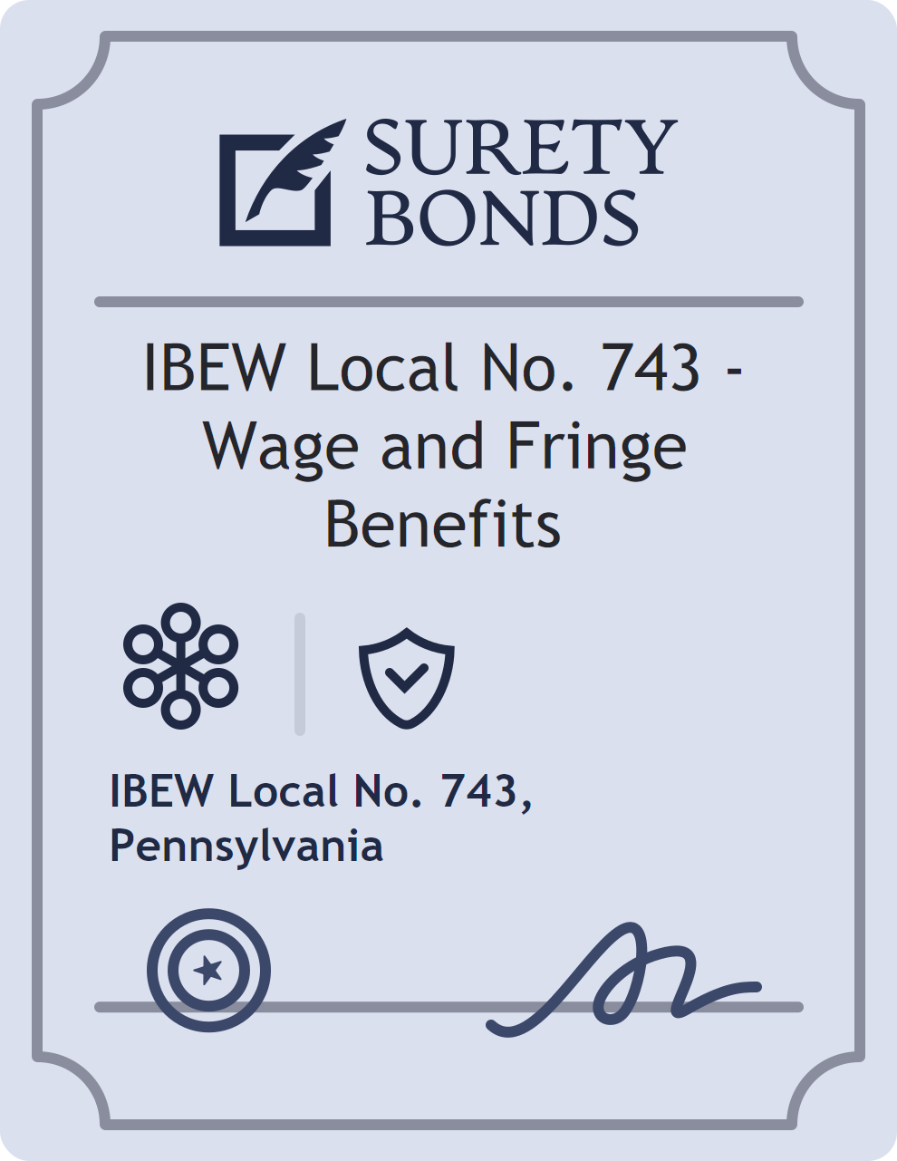 Surety bond badge for IBEW Local No. 743 - Wage and Fringe Benefits