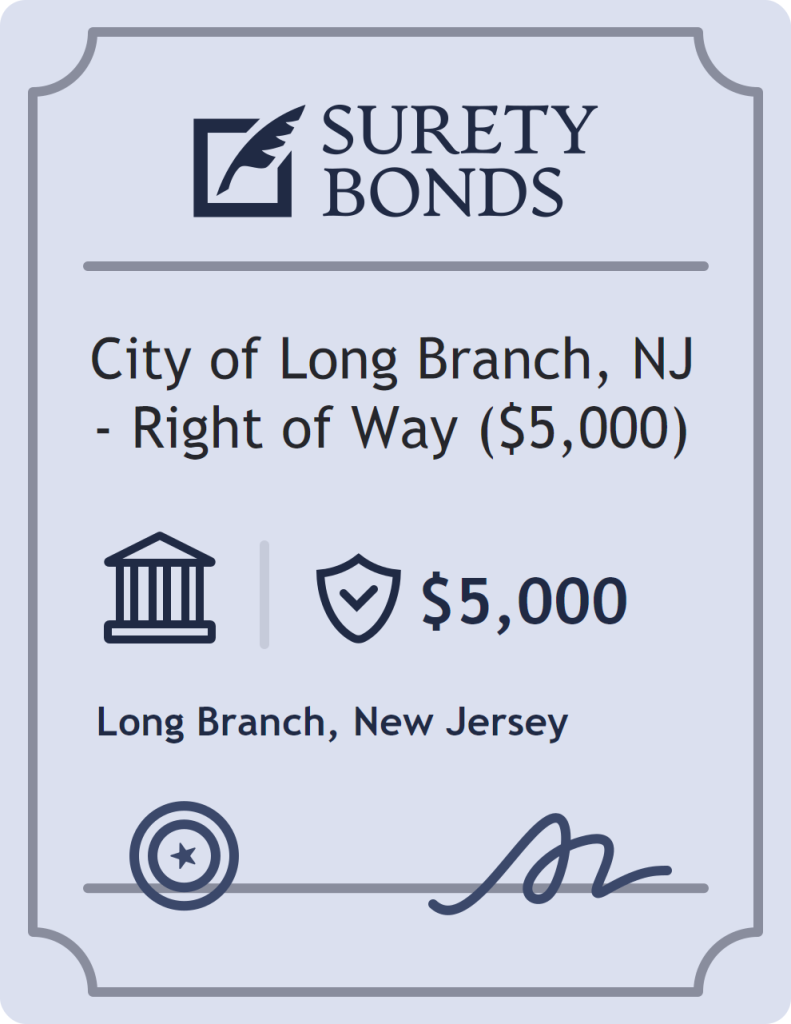 Surety bond badge for City of Long Branch, NJ - Right of Way ($5,000)
