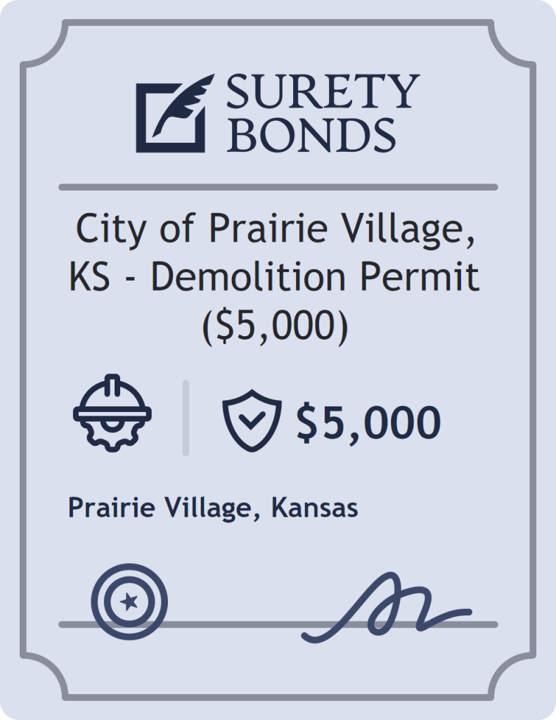 Surety bond badge for City of Prairie Village, KS - Demolition Permit ($5,000)