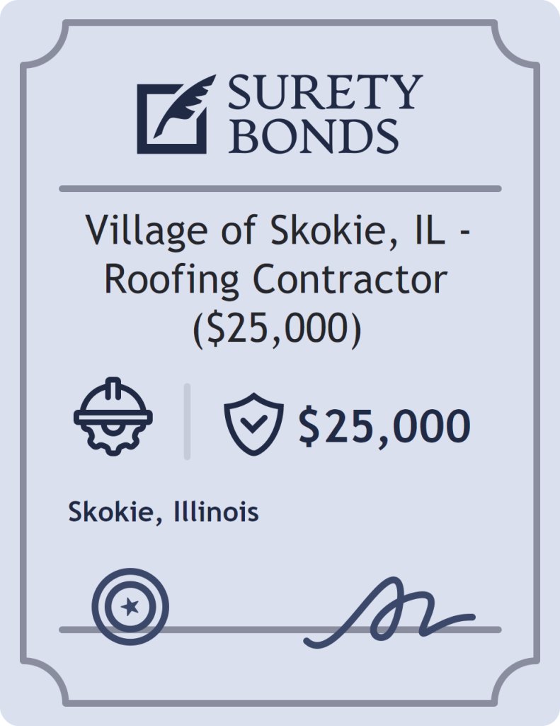 Surety bond badge for Village of Skokie, IL - Roofing Contractor ($25,000)