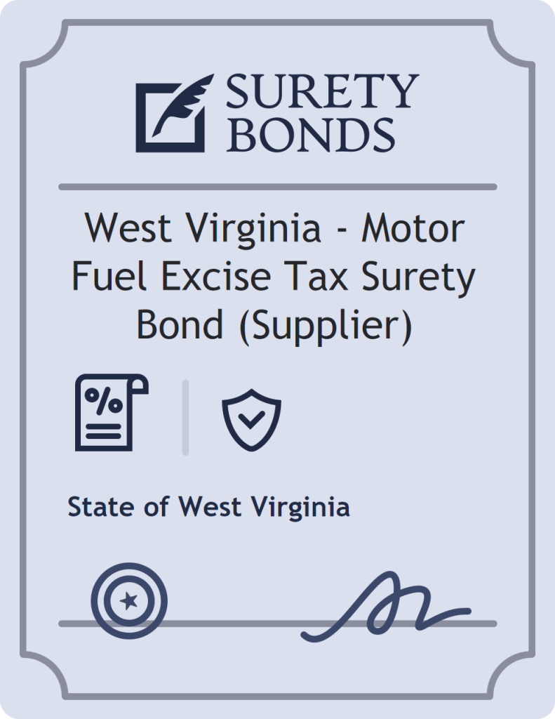 West Virginia - Motor Fuel Excise Tax Surety Bond (Supplier) surety bond badge
