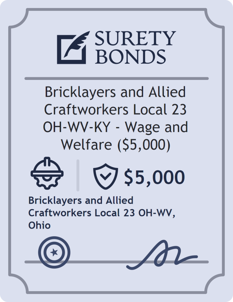 Surety bond badge for Bricklayers and Allied Craftworkers Local 23 OH-WV-KY - Wage and Welfare ($5,000)