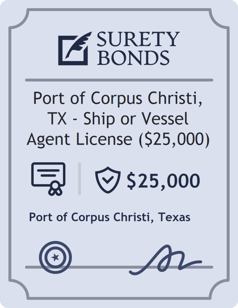 Surety bond badge for Port of Corpus Christi, TX - Ship or Vessel Agent License ($25,000)