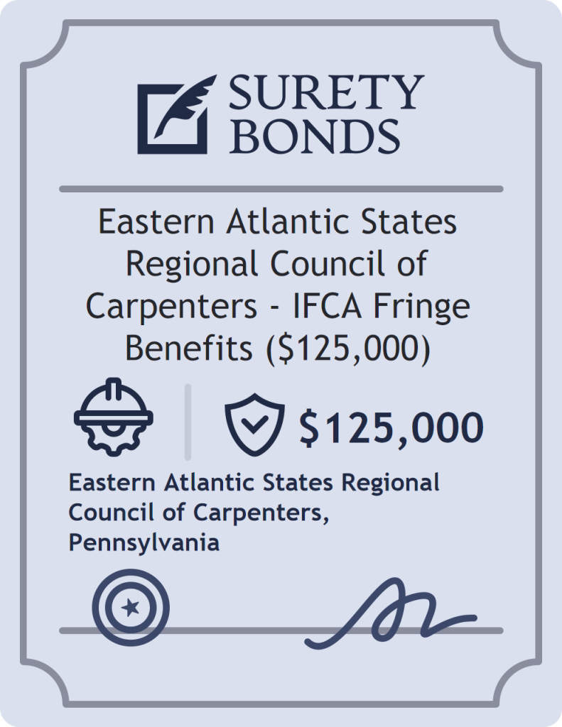 Surety bond badge for Eastern Atlantic States Regional Council of Carpenters - IFCA Fringe Benefits ($125,000)