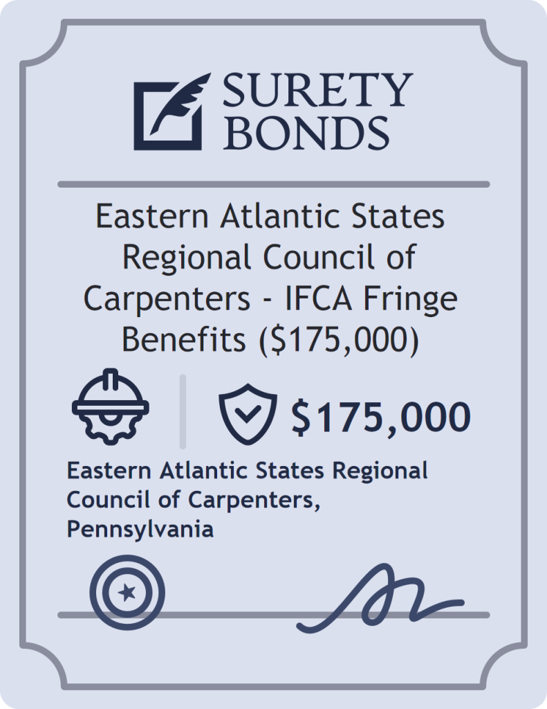 Surety bond badge for Eastern Atlantic States Regional Council of Carpenters - IFCA Fringe Benefits ($175,000)