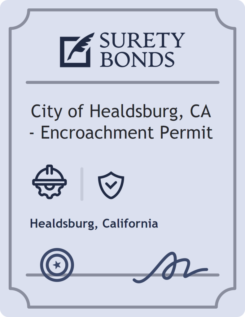 Surety bond badge for City of Healdsburg, CA - Encroachment Permit