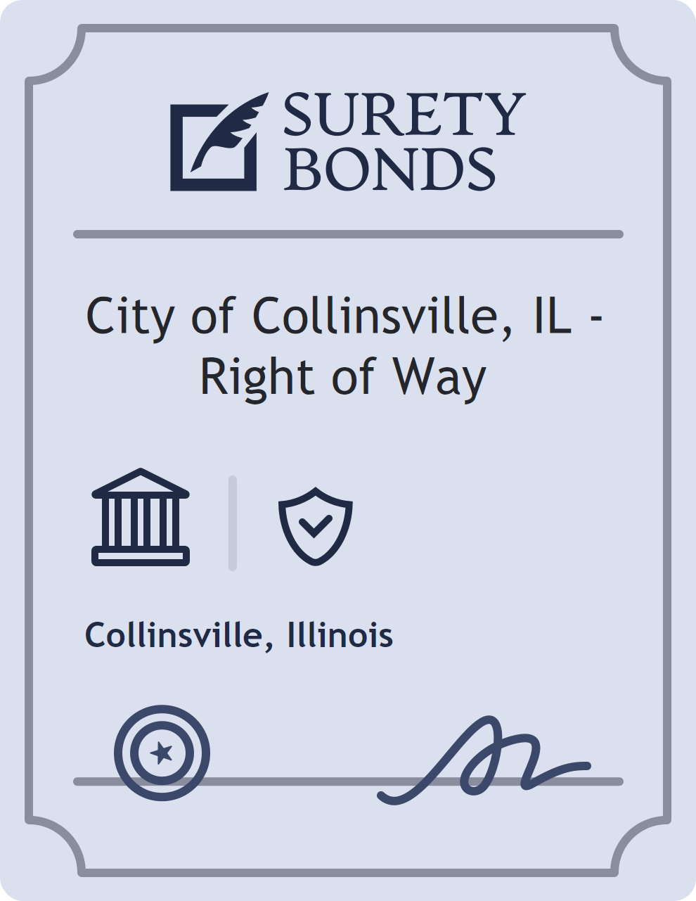 Surety bond badge for City of Collinsville, IL - Right of Way