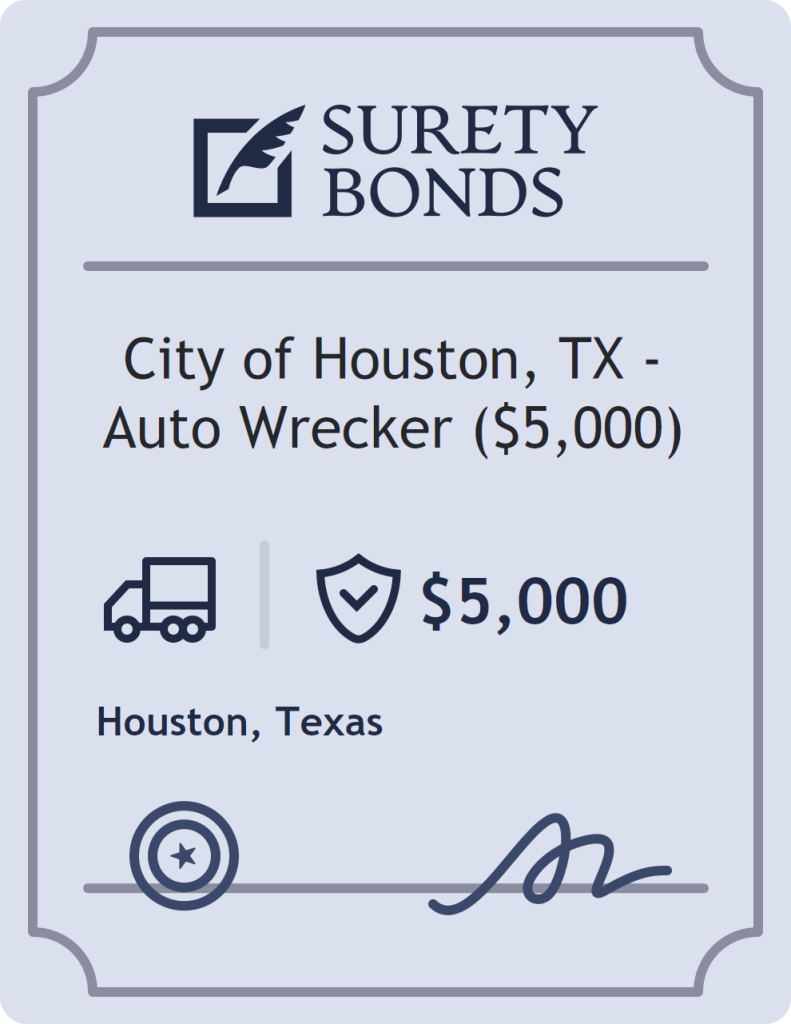 Surety bond badge for City of Houston, TX - Auto Wrecker ($5,000)
