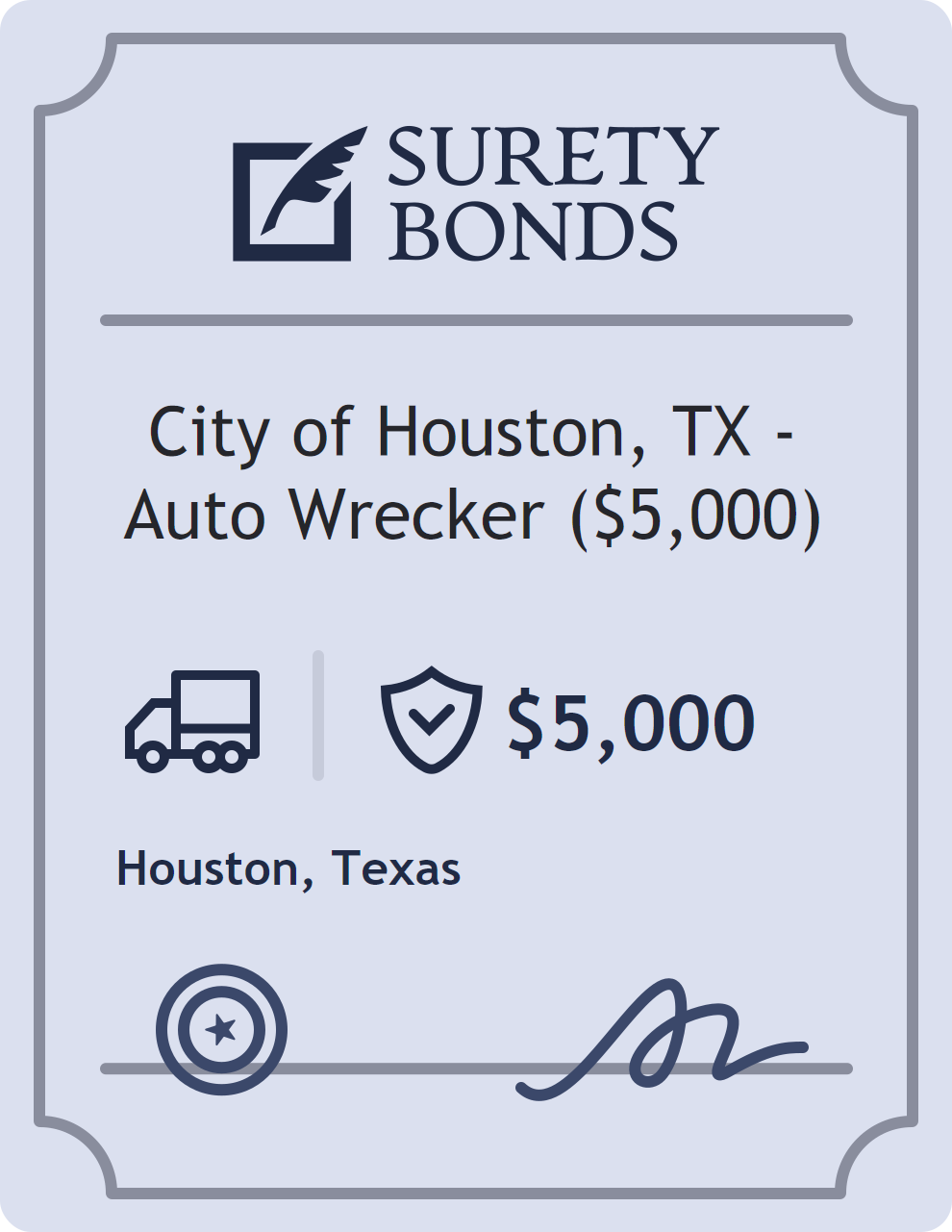 Surety bond badge for City of Houston, TX - Auto Wrecker ($5,000)