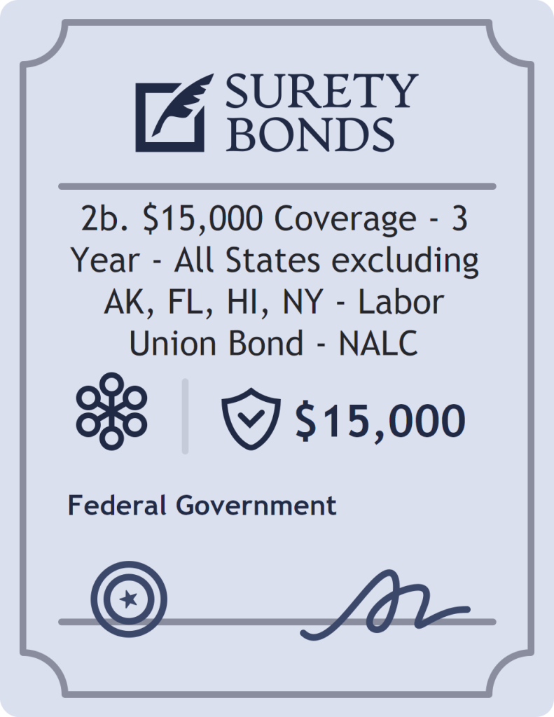 Surety bond badge for 2b. $15,000 Coverage - 3 Year - All States excluding AK, FL, HI, NY - Labor Union Bond - NALC