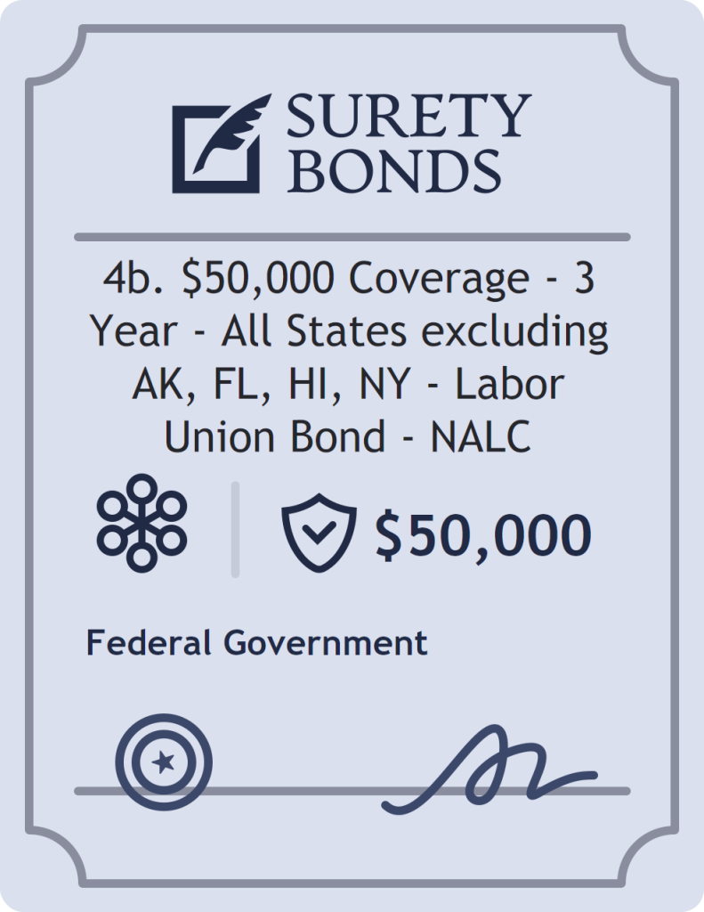 Surety bond badge for 4b. $50,000 Coverage - 3 Year - All States excluding AK, FL, HI, NY - Labor Union Bond - NALC