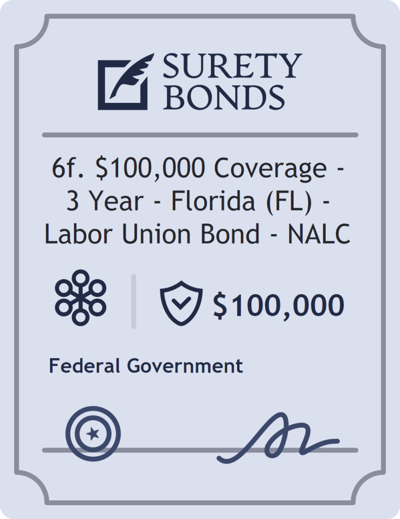 Surety bond badge for 6f. $100,000 Coverage - 3 Year - Florida (FL) - Labor Union Bond - NALC