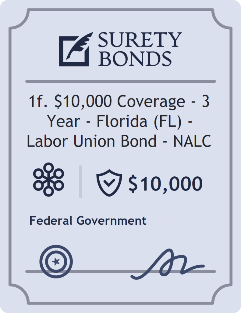 Surety bond badge for 1f. $10,000 Coverage - 3 Year - Florida (FL) - Labor Union Bond - NALC