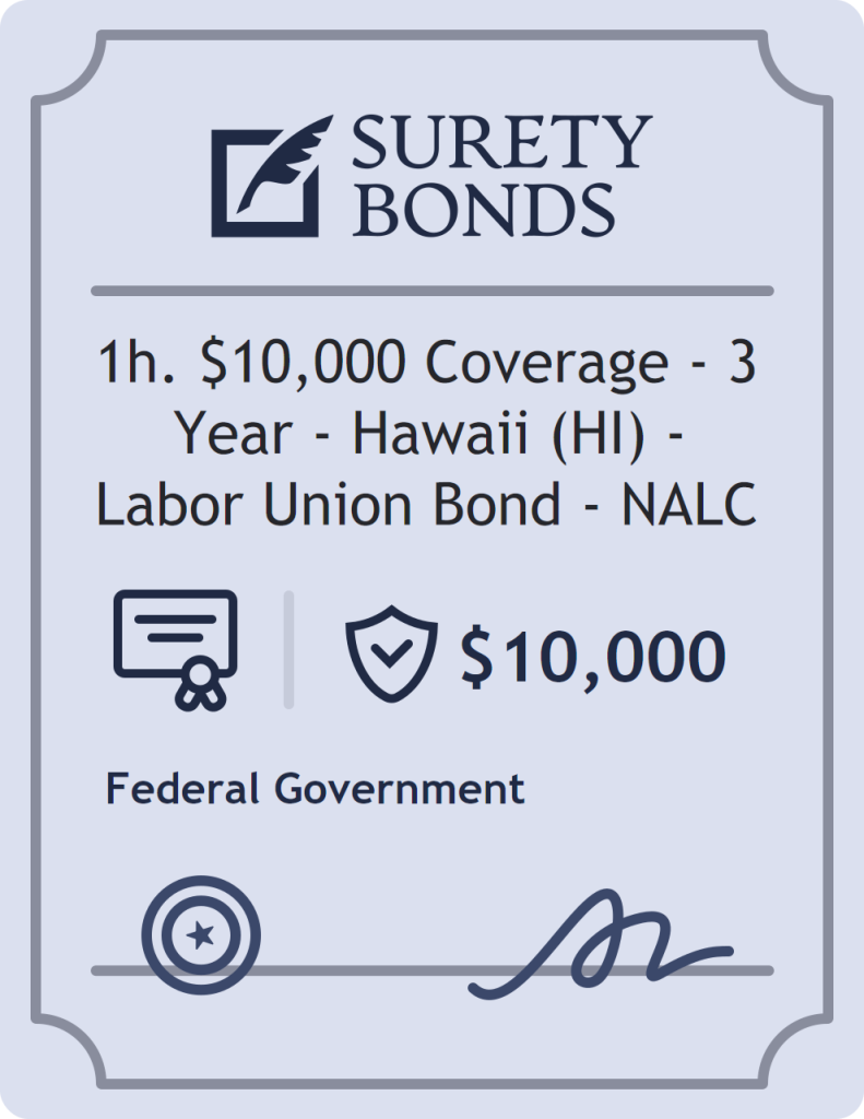 Surety bond badge for 1h. $10,000 Coverage - 3 Year - Hawaii (HI) - Labor Union Bond - NALC