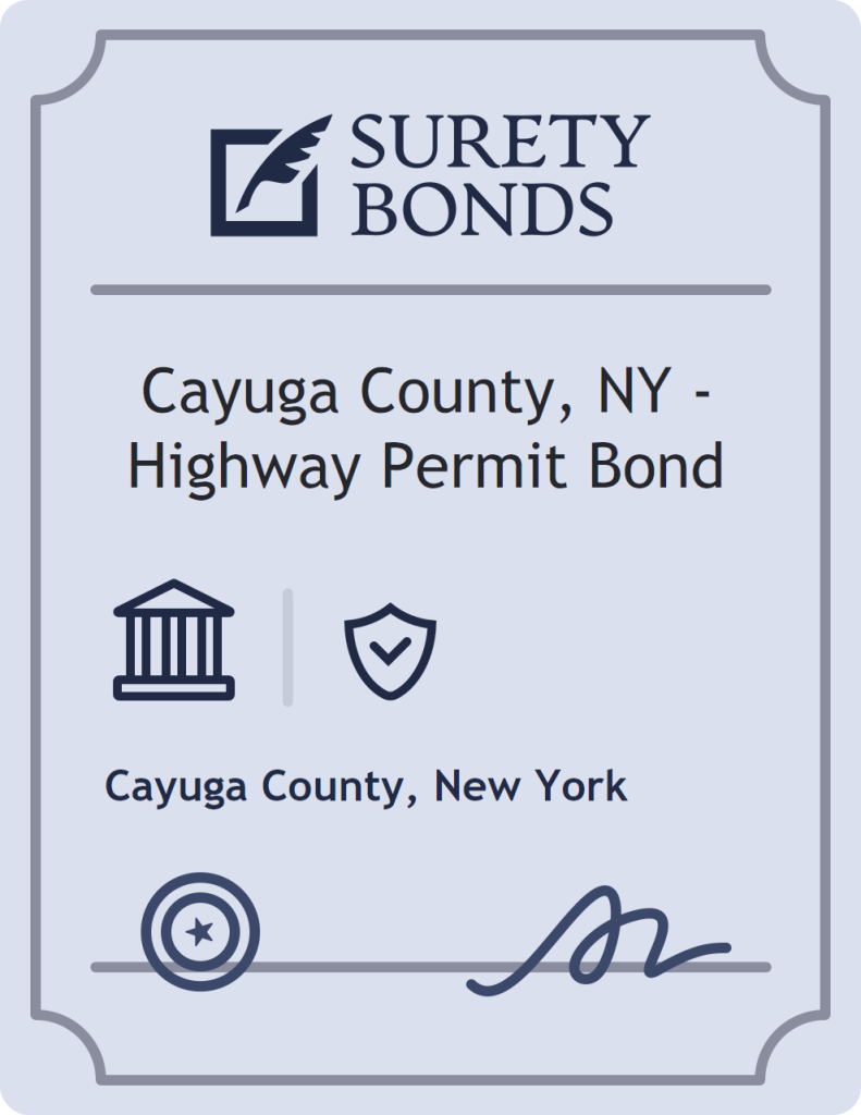 Surety bond badge for Cayuga County, NY - Highway Permit Bond