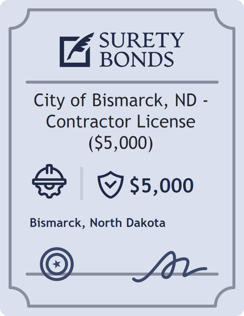 Surety bond badge for City of Bismarck, ND - Contractor License ($5,000)