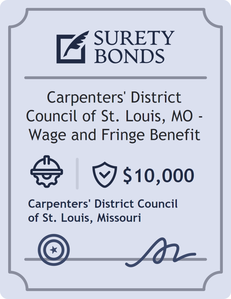 Surety bond badge for Carpenters' District Council of St. Louis, MO - Wage and Fringe Benefit