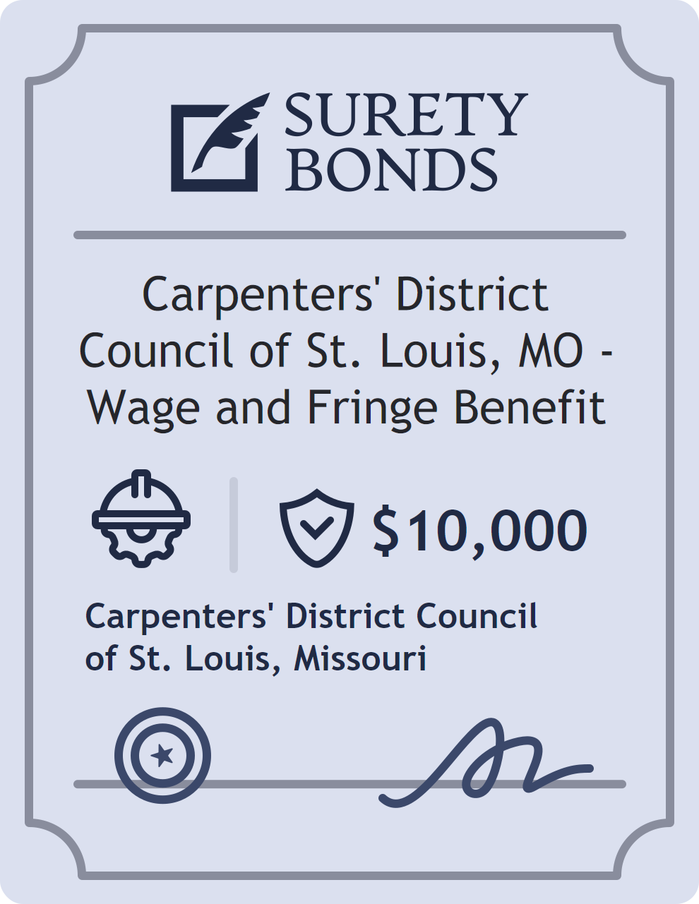 Surety bond badge for Carpenters' District Council of St. Louis, MO - Wage and Fringe Benefit