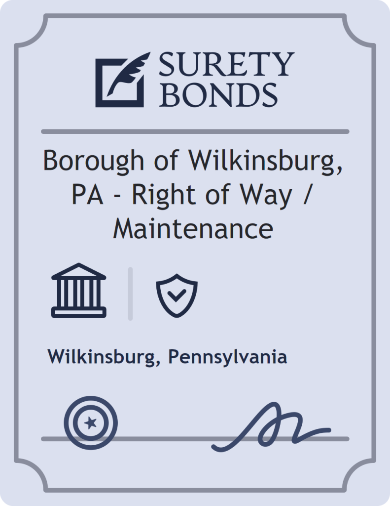 Surety bond badge for Borough of Wilkinsburg, PA - Right of Way / Maintenance