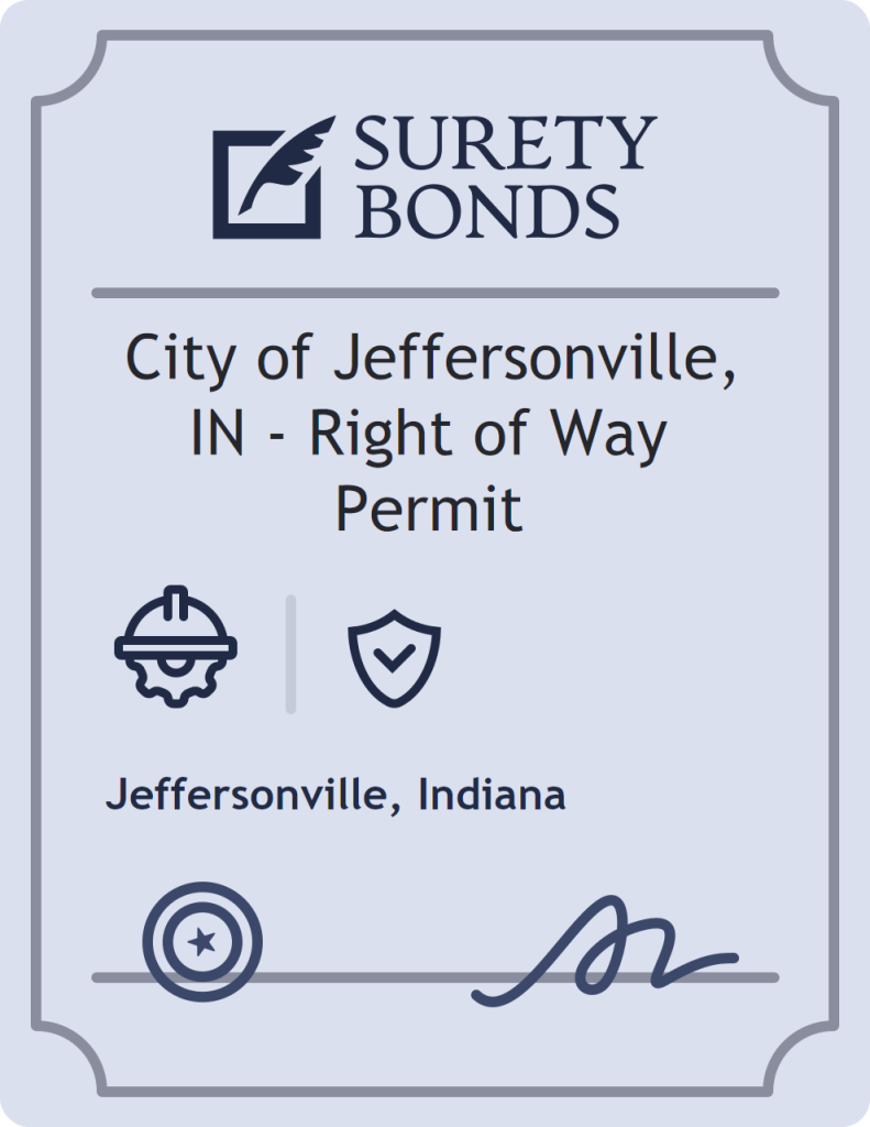 Surety bond badge for City of Jeffersonville, IN - Right of Way Permit