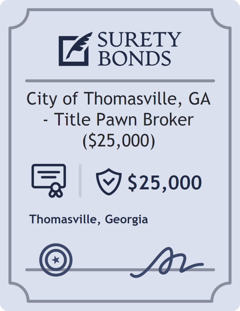 Surety bond badge for City of Thomasville, GA - Title Pawn Broker ($25,000)