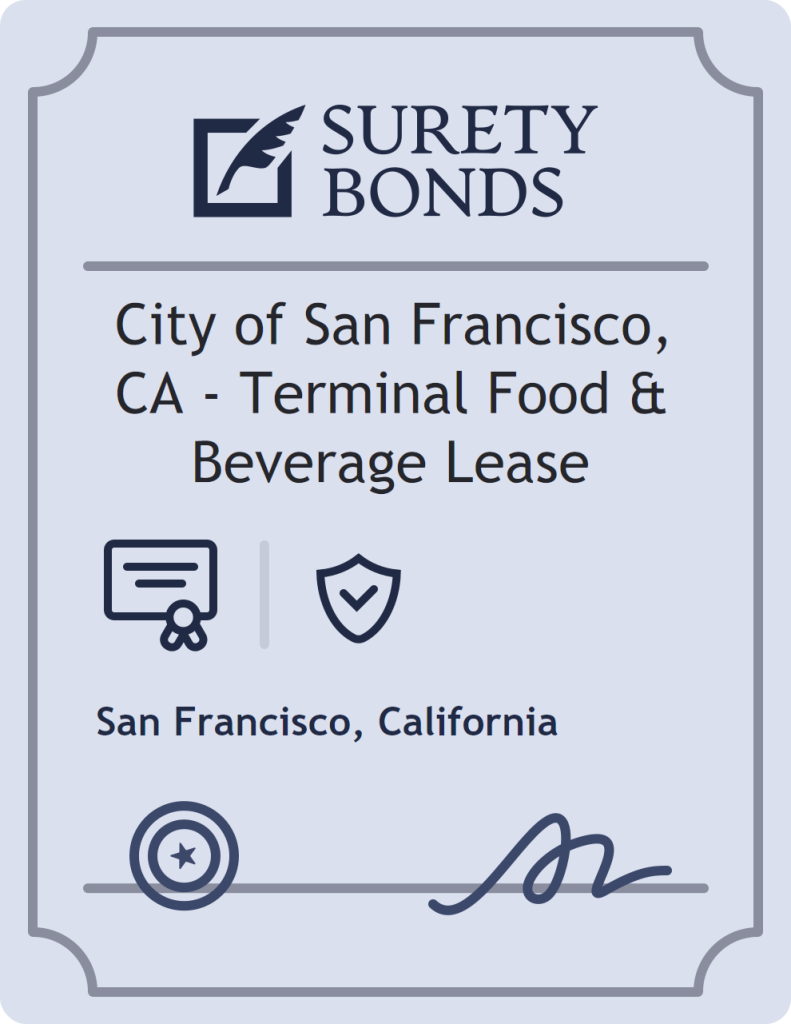 Surety bond badge for City of San Francisco, CA - Terminal Food & Beverage Lease
