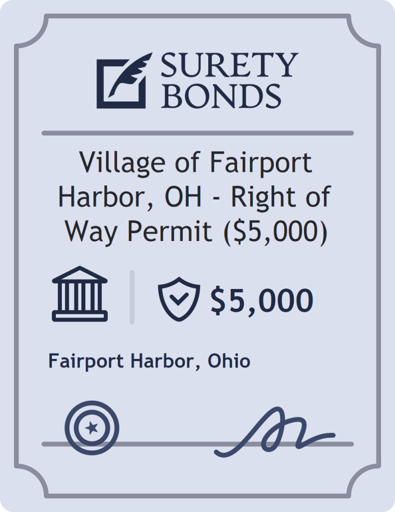 Surety bond badge for Village of Fairport Harbor, OH - Right of Way Permit ($5,000)