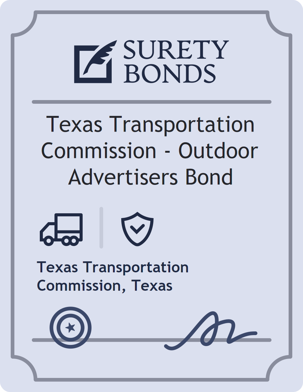 Surety bond badge for Texas Transportation Commission - Outdoor Advertisers Bond