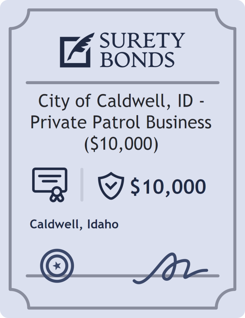 Surety bond badge for City of Caldwell, ID - Private Patrol Business ($10,000)