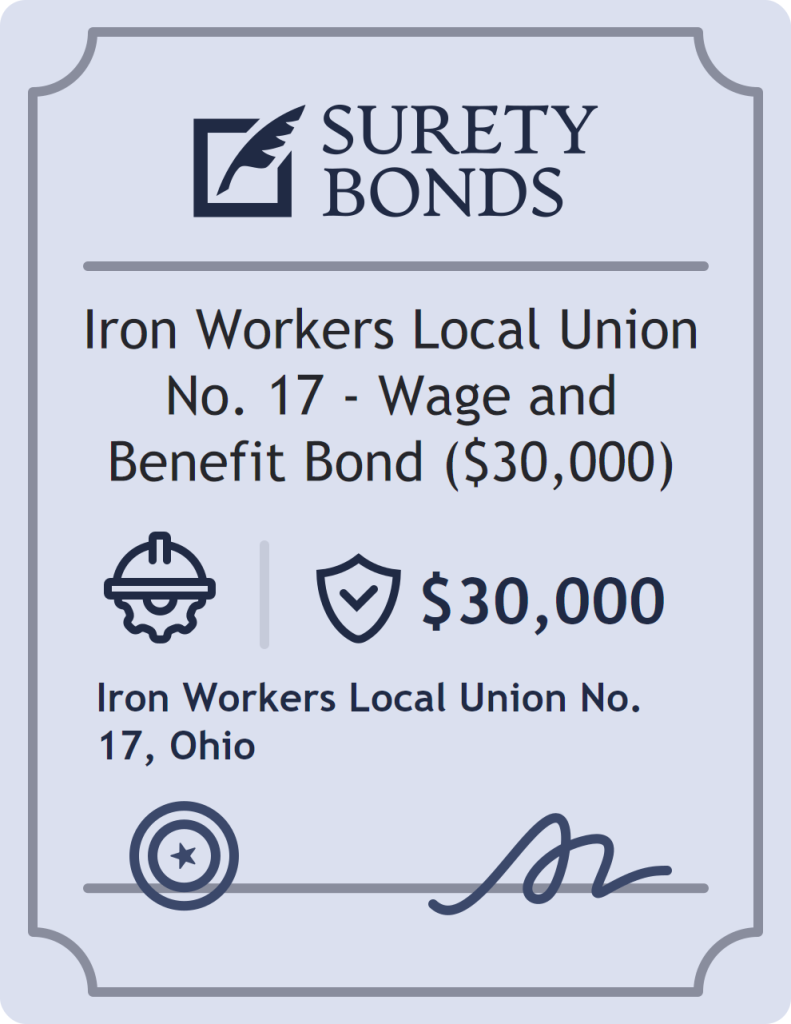 Surety bond badge for Iron Workers Local Union No. 17 - Wage and Benefit Bond ($30,000)