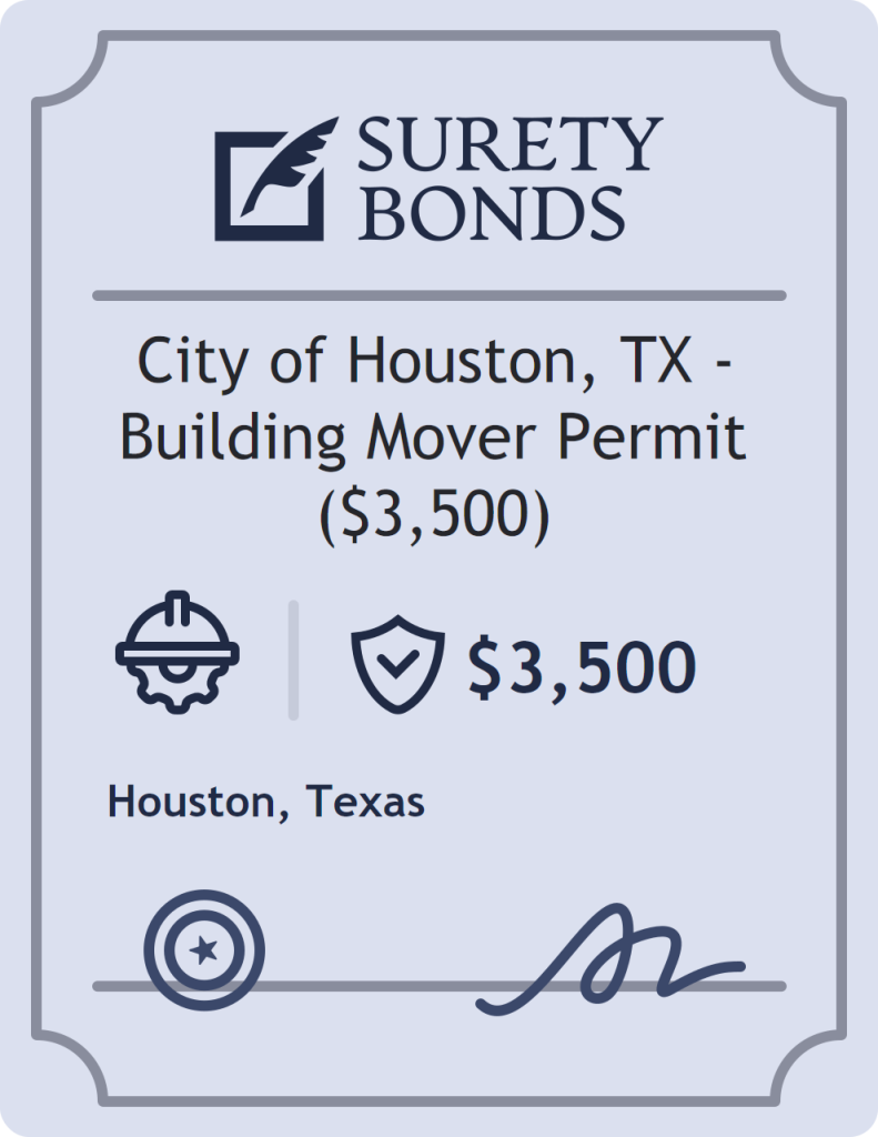 Surety bond badge for City of Houston, TX - Building Mover Permit ($3,500)