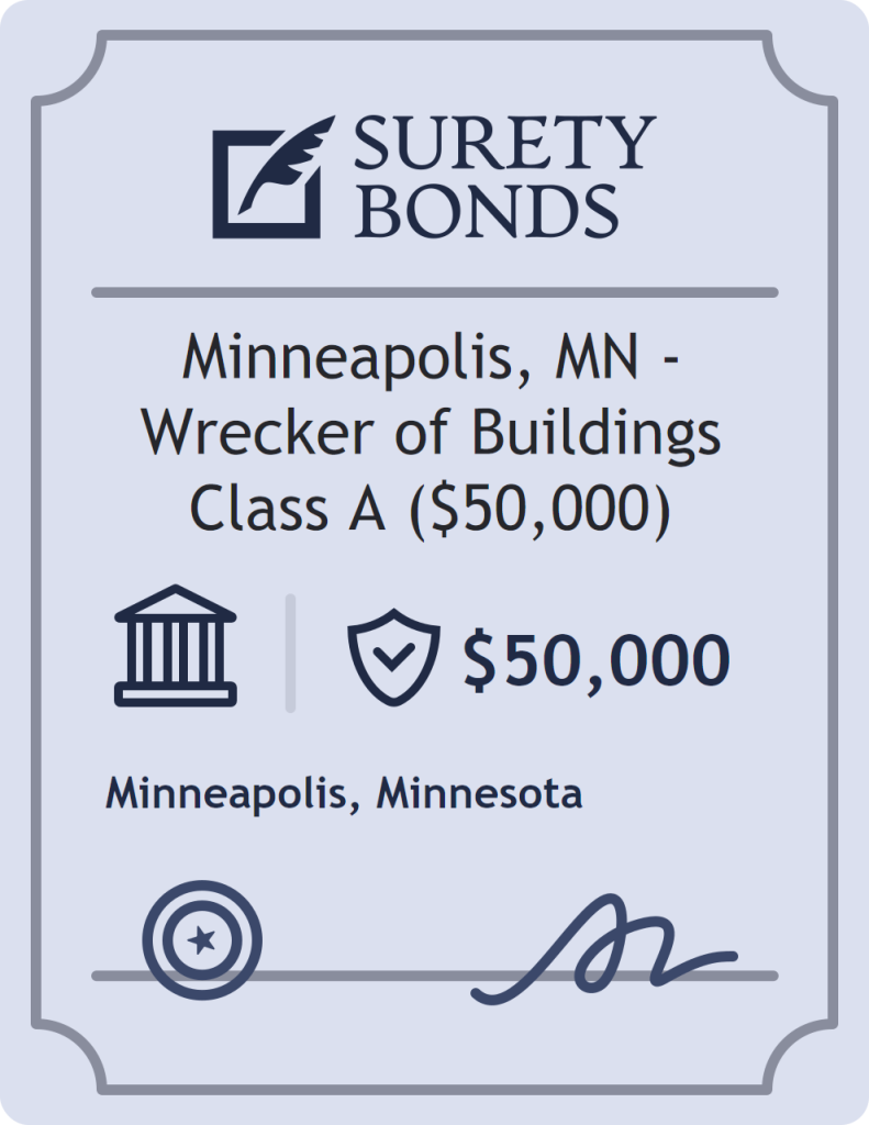 Surety bond badge for Minneapolis, MN - Wrecker of Buildings Class A ($50,000)