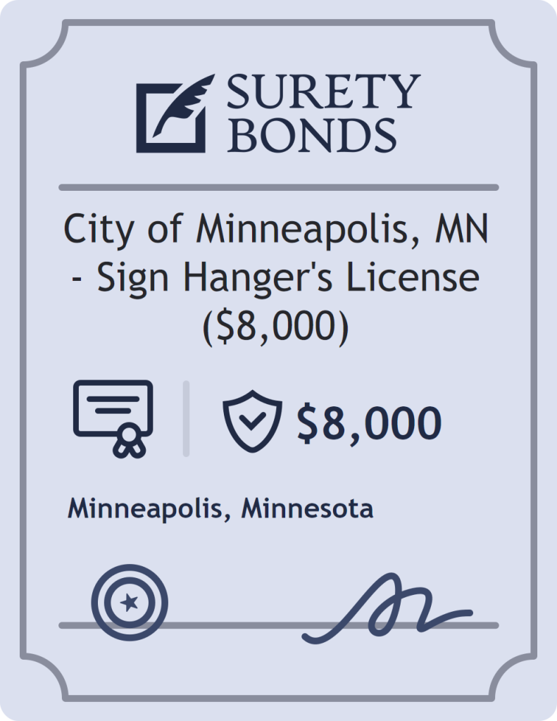 Surety bond badge for City of Minneapolis, MN - Sign Hanger's License ($8,000)
