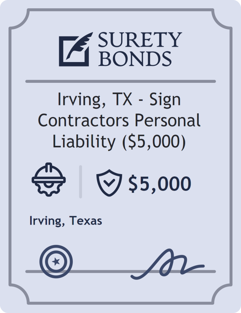 Surety bond badge for Irving, TX - Sign Contractors Personal Liability ($5,000)