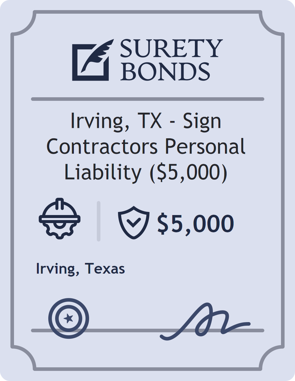 Surety bond badge for Irving, TX - Sign Contractors Personal Liability ($5,000)