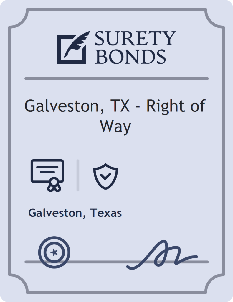 Surety bond badge for Galveston, TX - Right of Way
