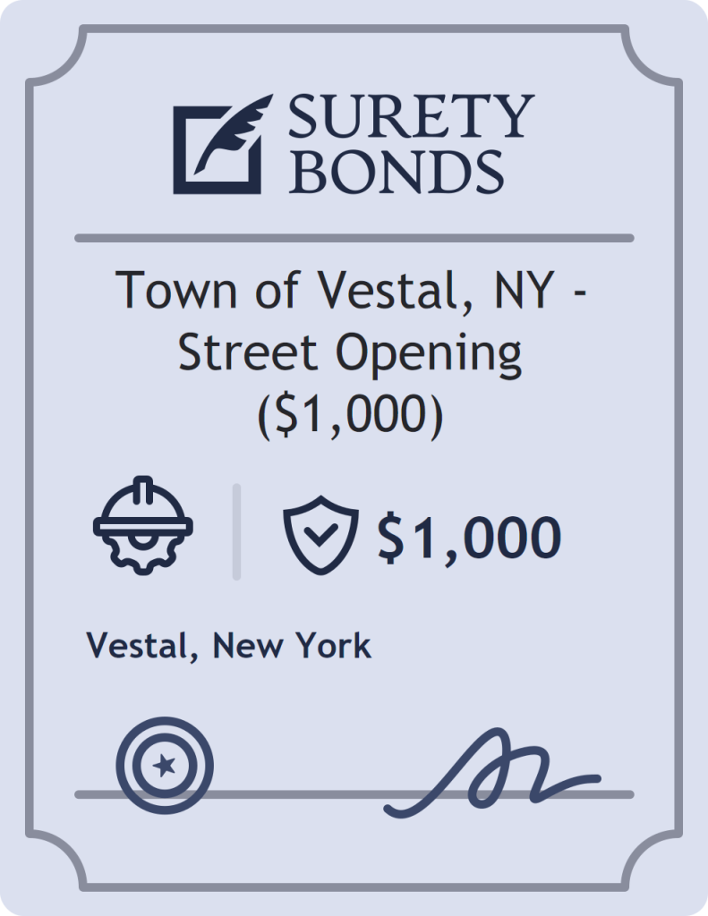 Surety bond badge for Town of Vestal, NY - Street Opening ($1,000)