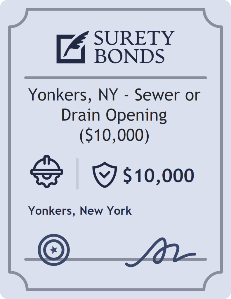 Surety bond badge for Yonkers, NY - Sewer or Drain Opening ($10,000)