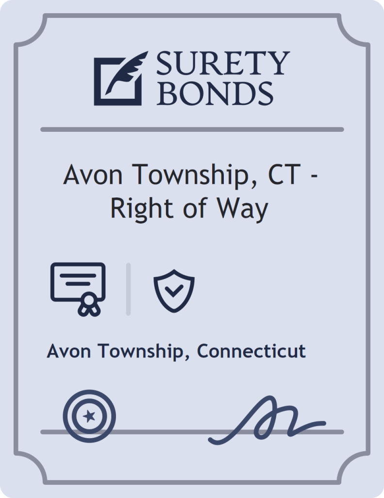 Surety bond badge for Avon Township, CT - Right of Way