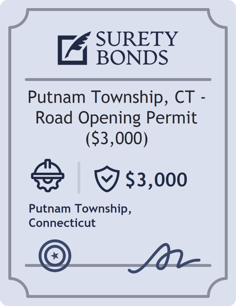 Surety bond badge for Putnam Township, CT - Road Opening Permit ($3,000)
