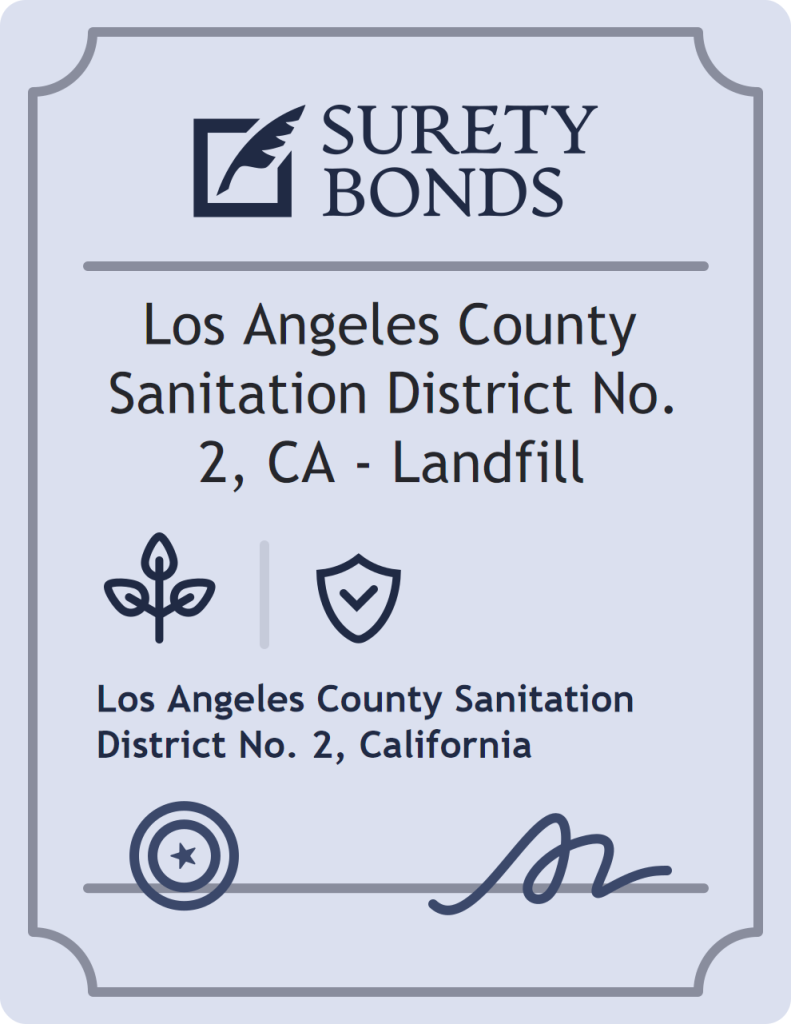 Surety bond badge for Los Angeles County Sanitation District No. 2, CA - Landfill