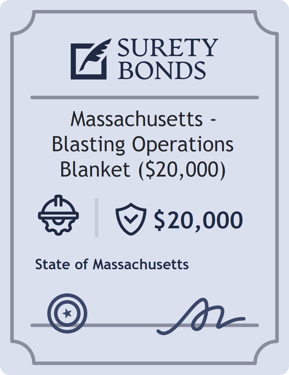 Surety bond badge for Massachusetts - Blasting Operations Blanket ($20,000)