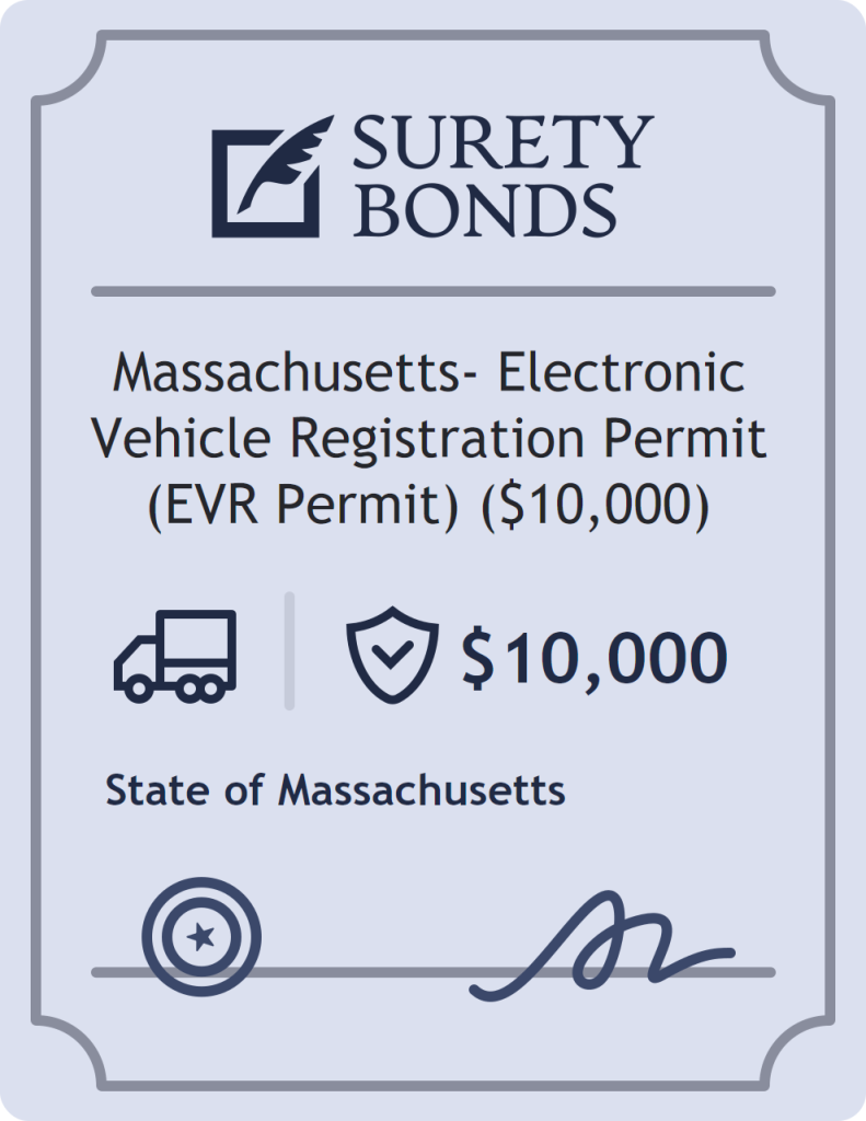 Surety bond badge for Massachusetts- Electronic Vehicle Registration Permit (EVR Permit) ($10,000)