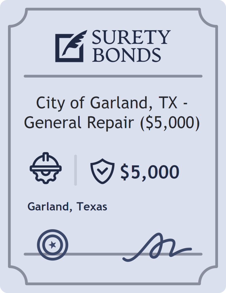 Surety bond badge for City of Garland, TX - General Repair ($5,000)